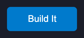 The blue Build It button.